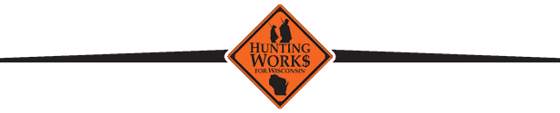 Hunting Works for Wisconsin